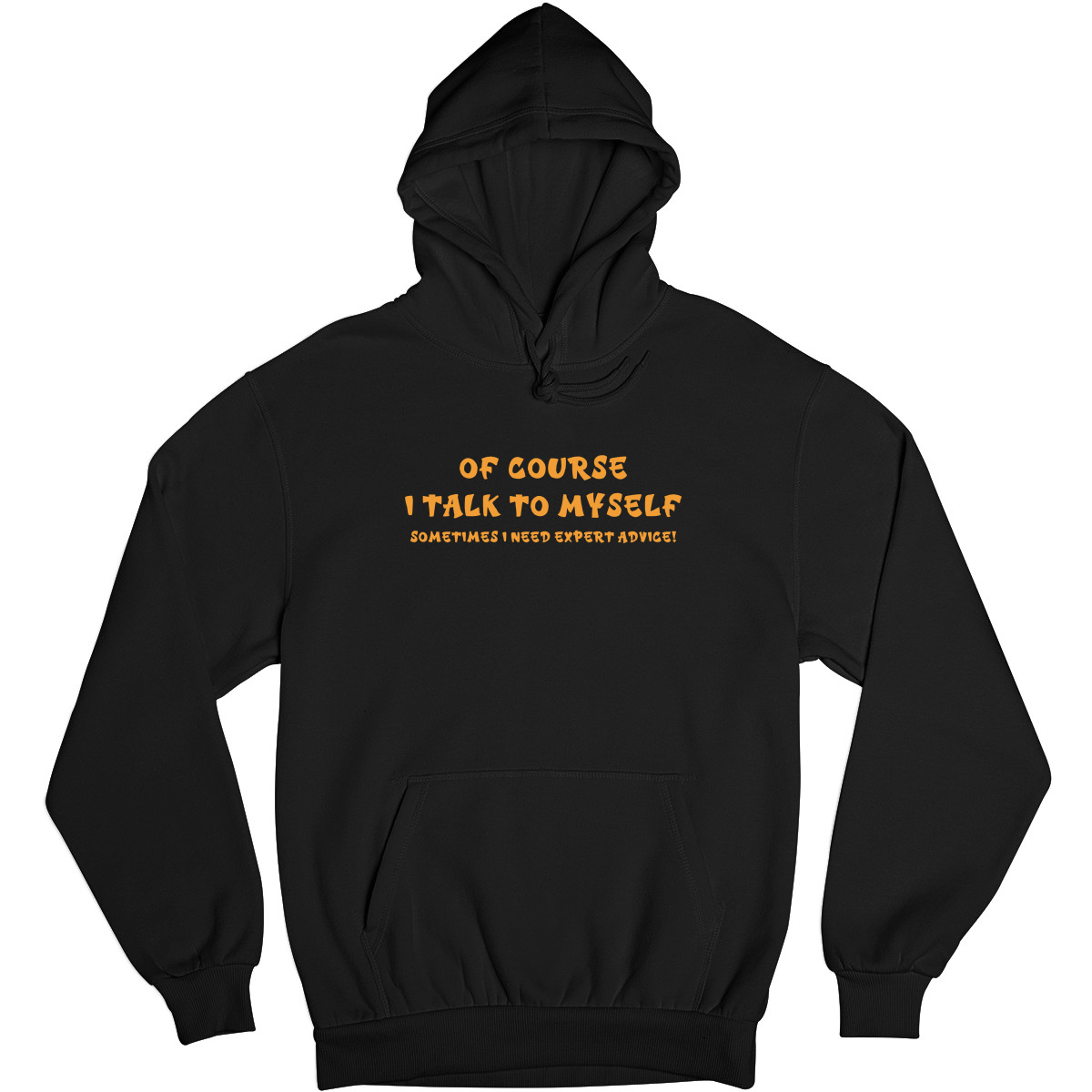 I Talk To Myself Unisex Hoodie | Black