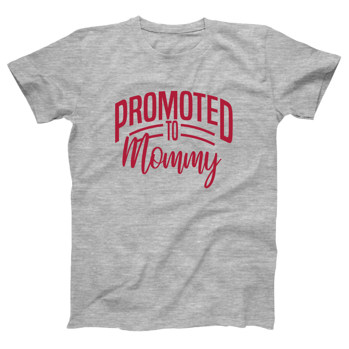 Promoted to Mommy Women's T-shirt | Gray