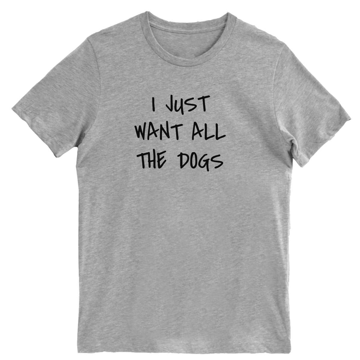 I Just Want All the Dogs Men's T-shirt | Gray