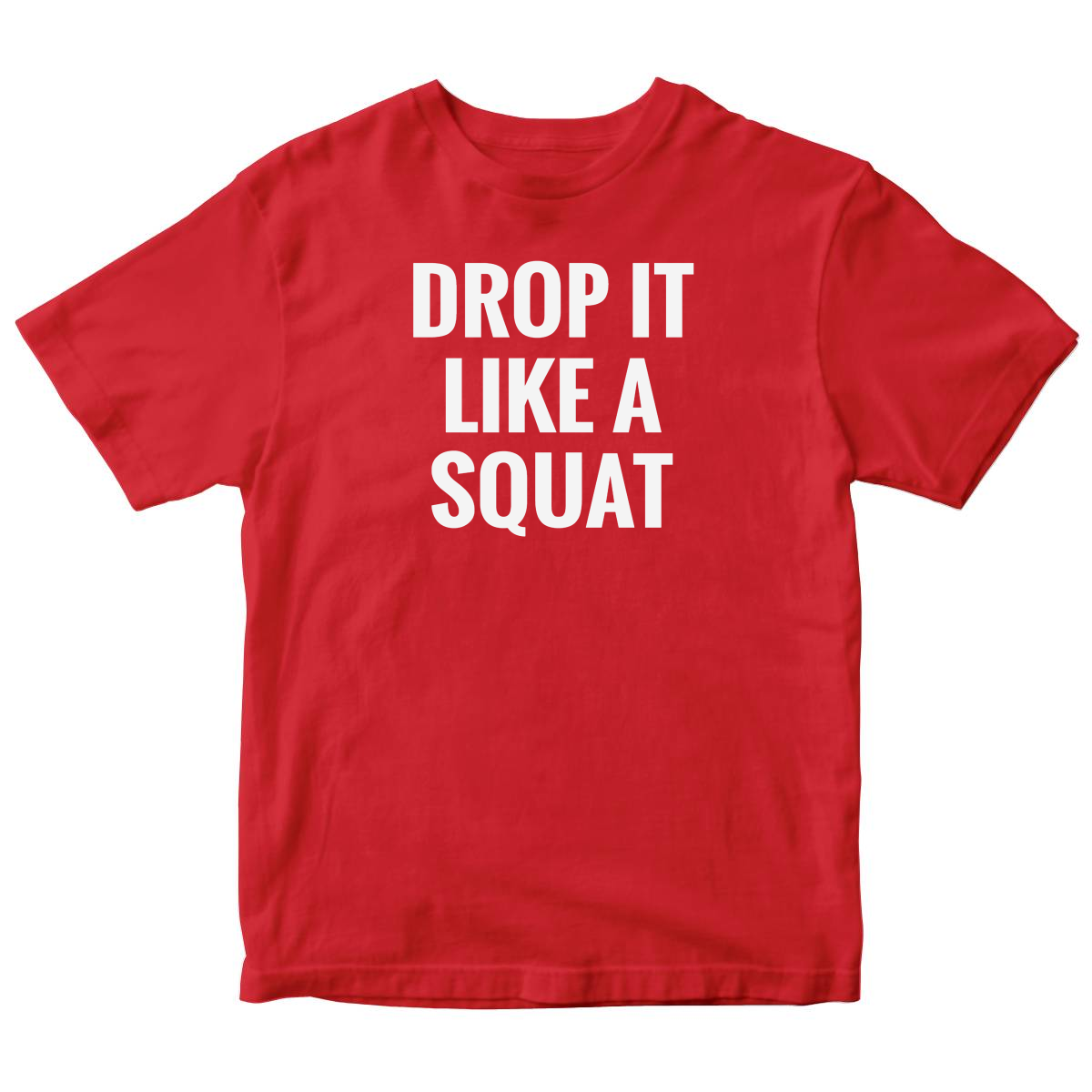 Drop It Like a Squat Kids T-shirt | Red