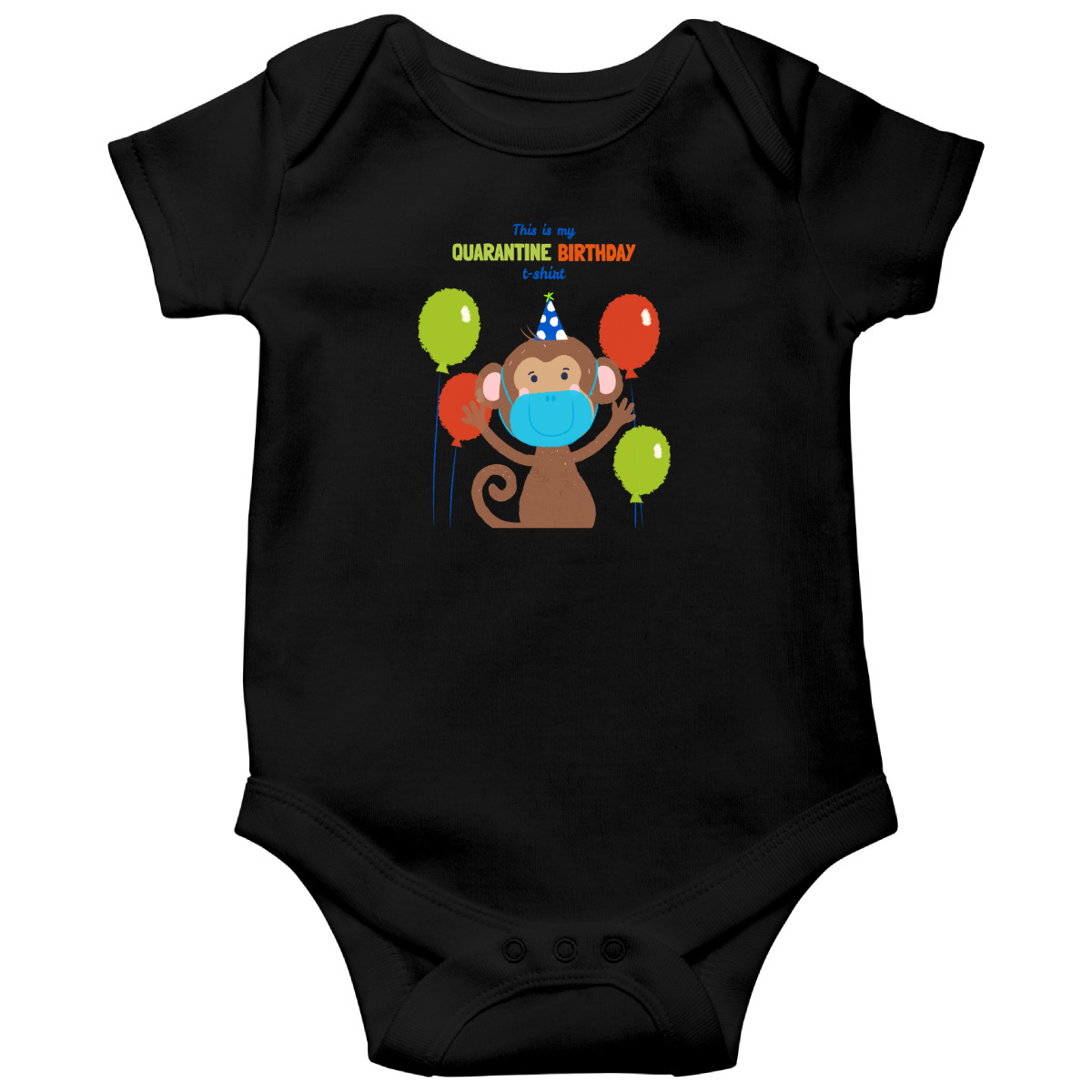 It is my quarantine birthday  Baby Bodysuits | Black