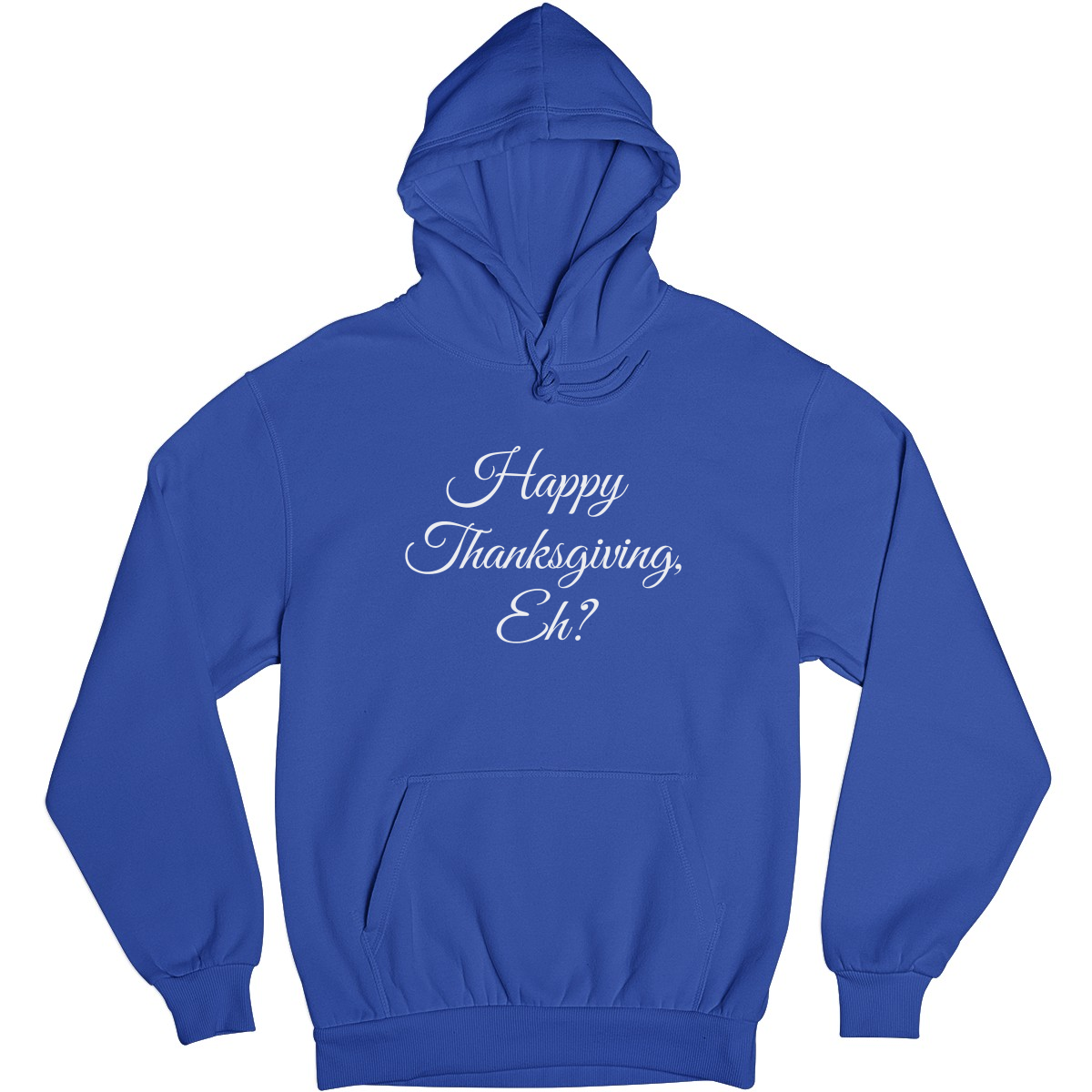 Canadian Thanksgiving Eh? Unisex Hoodie | Blue