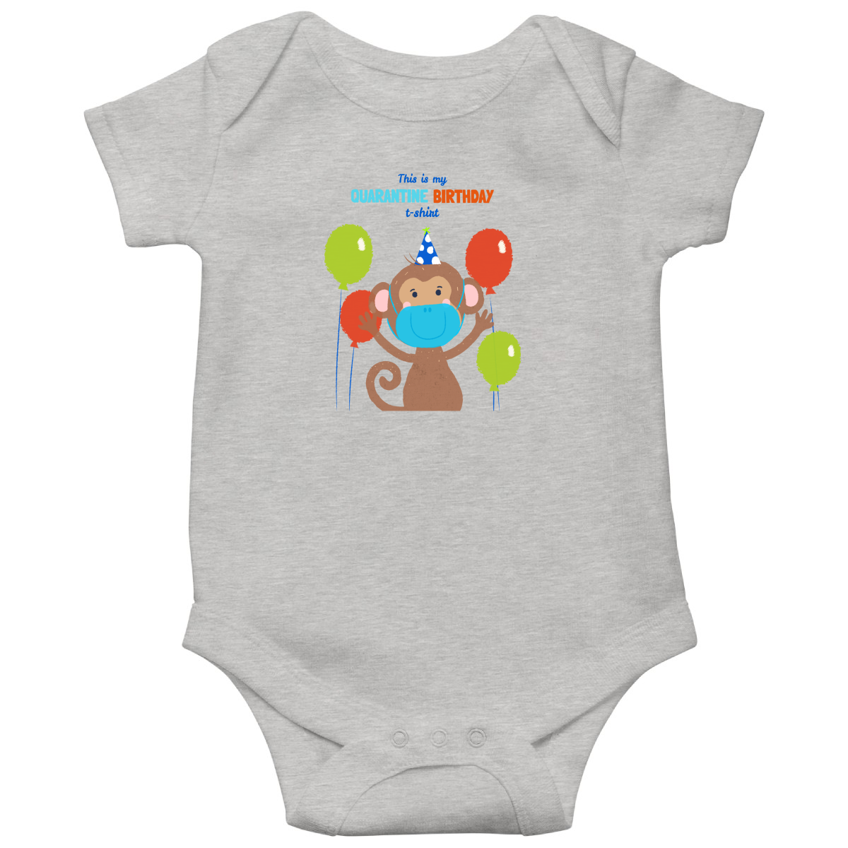 It is my quarantine birthday  Baby Bodysuits | Gray