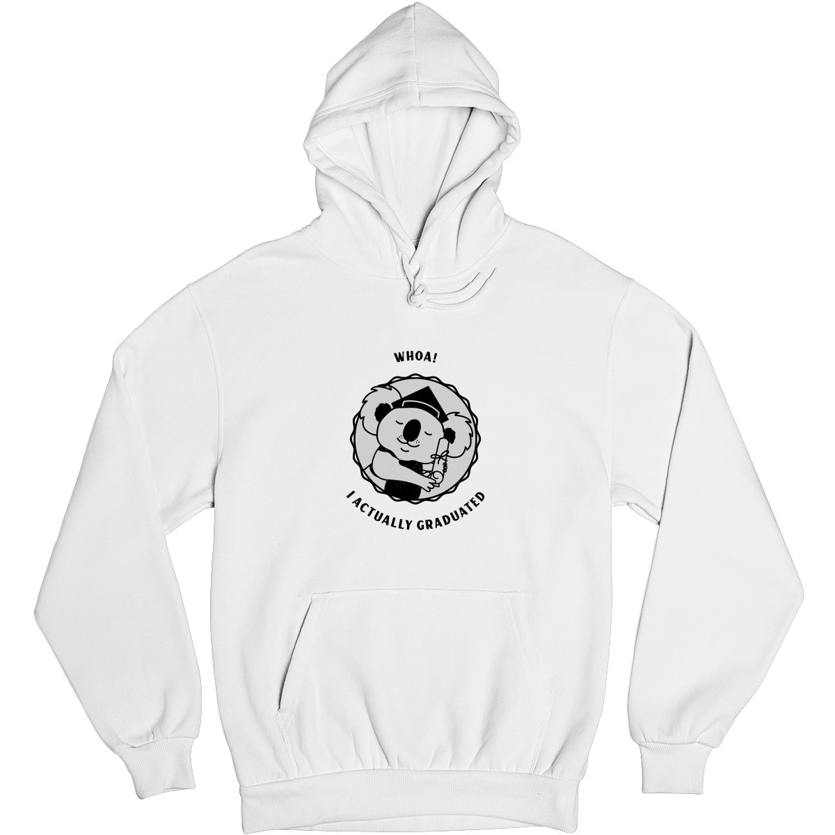 I Actually Graduated Unisex Hoodie | White