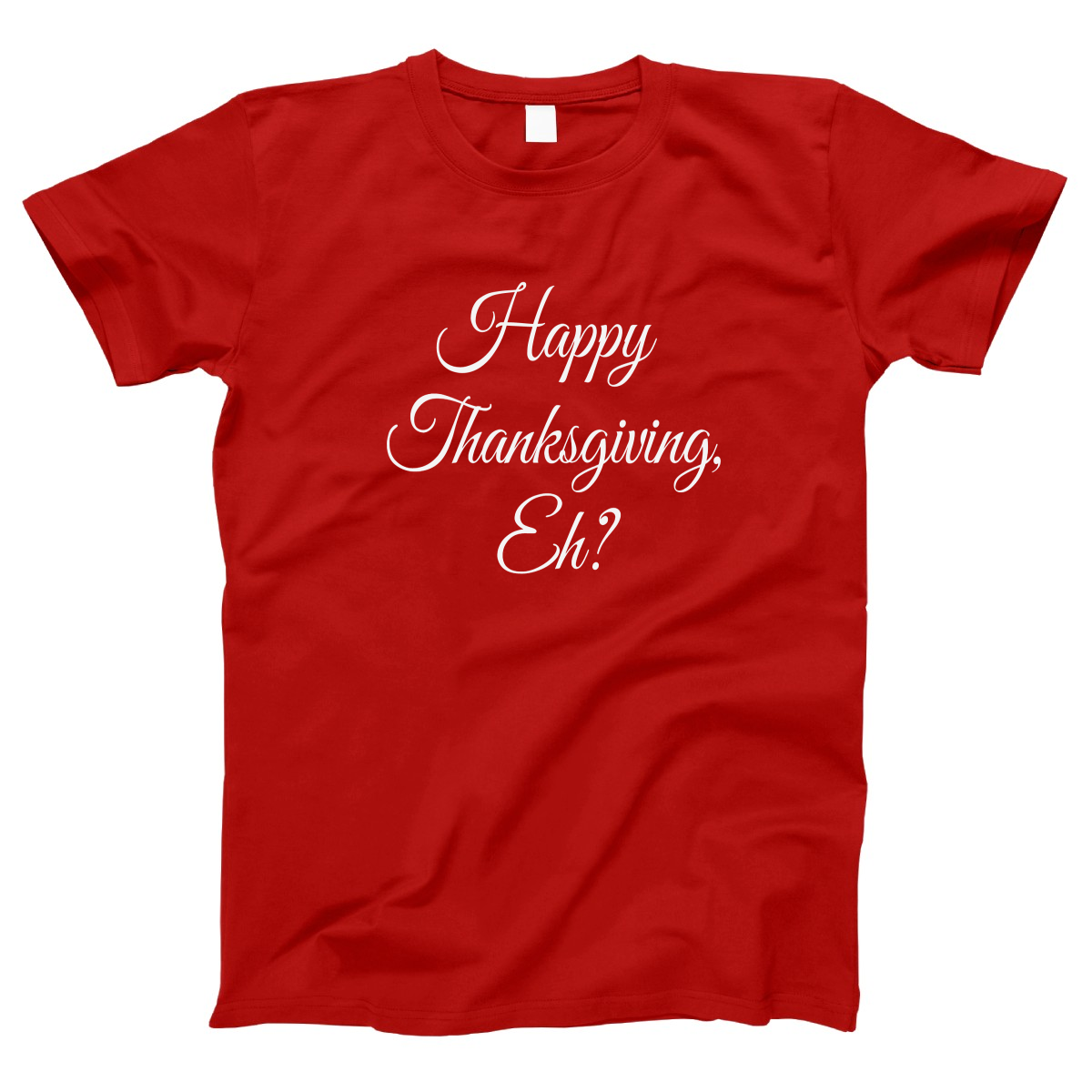 Canadian Thanksgiving Eh? Women's T-shirt | Red