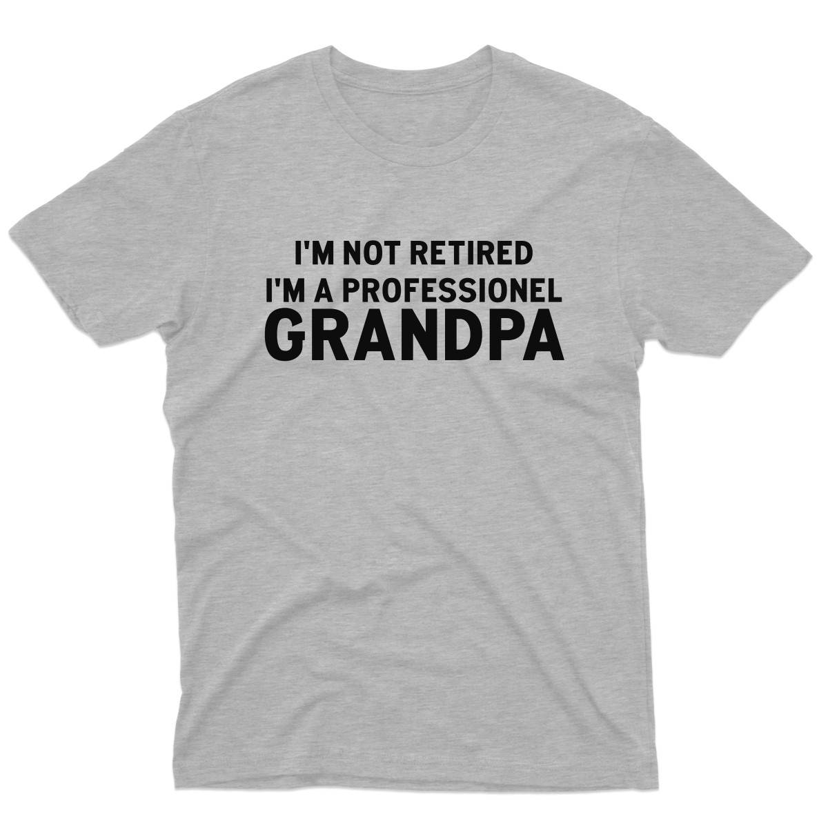  I'm A Professional Grandpa  Men's T-shirt | Gray