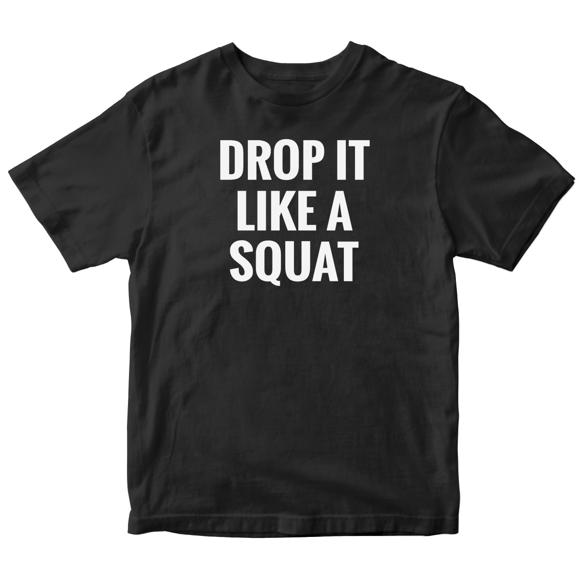 Drop It Like a Squat Kids T-shirt | Black