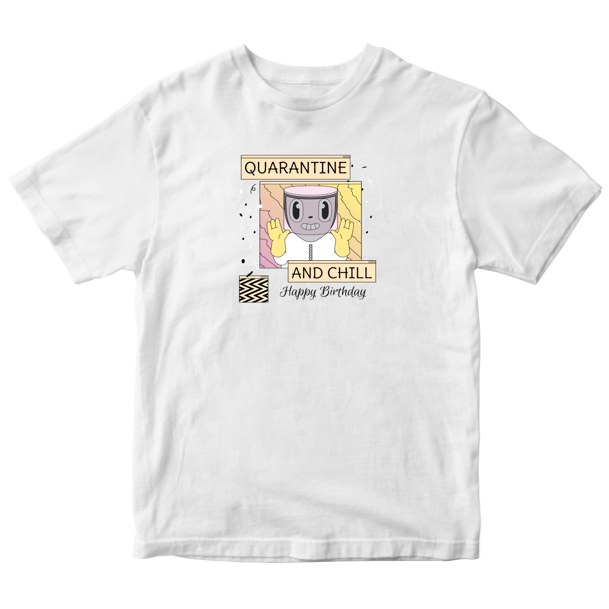 Quarantine and Chill Birthday Kids T-shirt | White