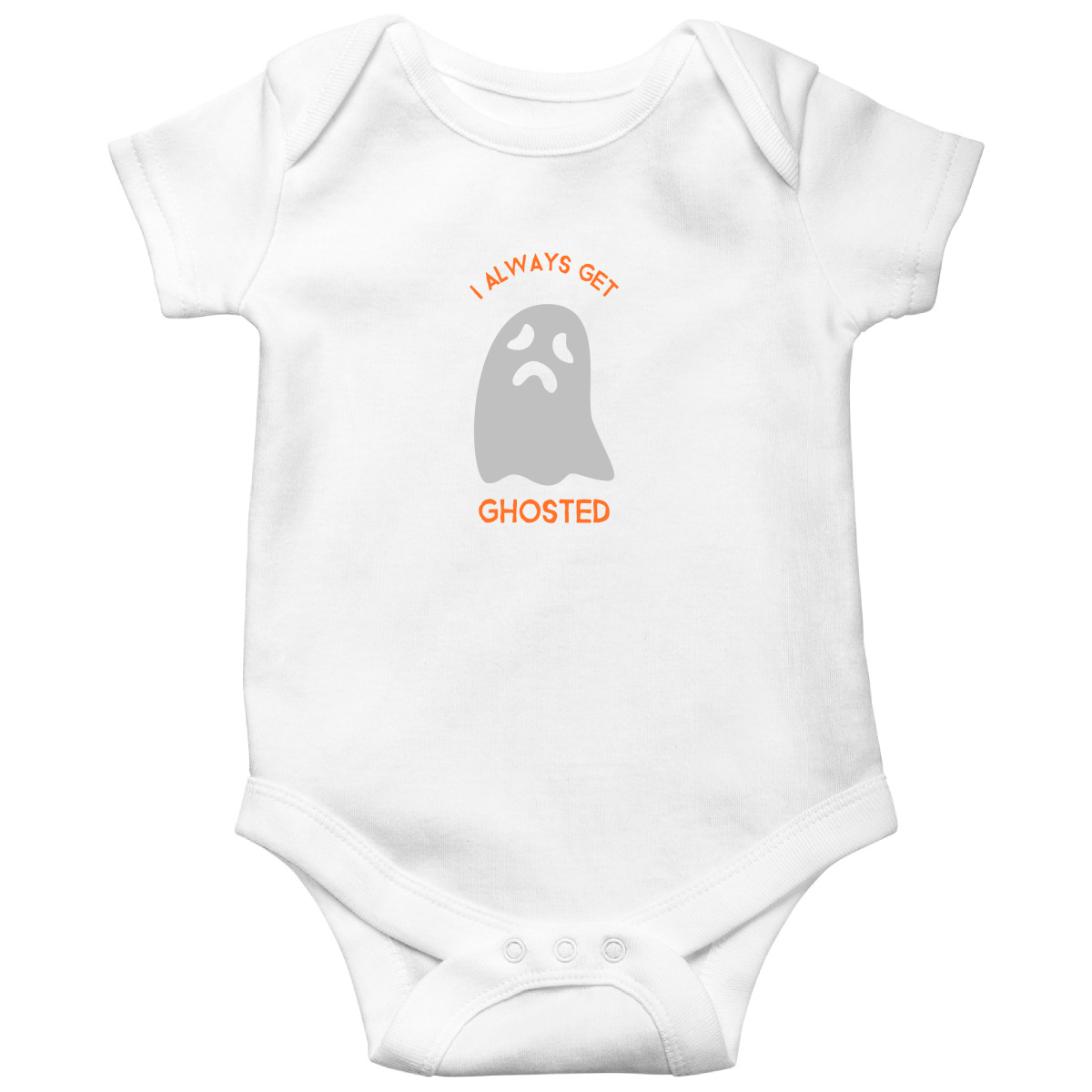 I Always Get Ghosted Baby Bodysuits | White