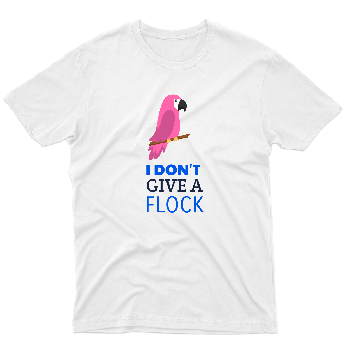 I Don't Give A Flock Parrot  Men's T-shirt | White