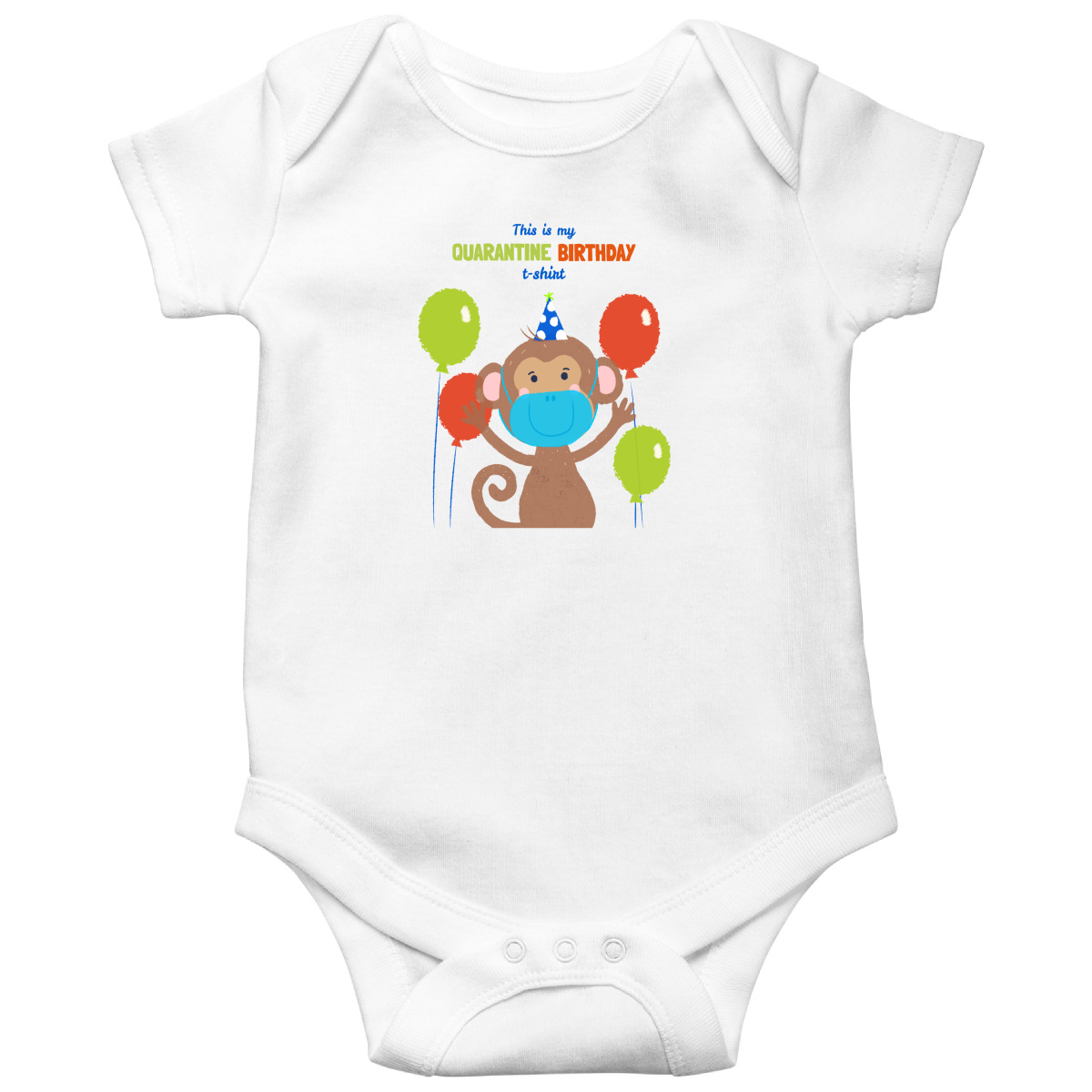 It is my quarantine birthday  Baby Bodysuits | White