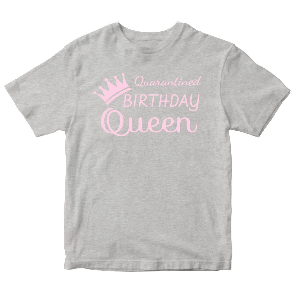 Quarantined Birthday Queen Kids T-shirt | Gray