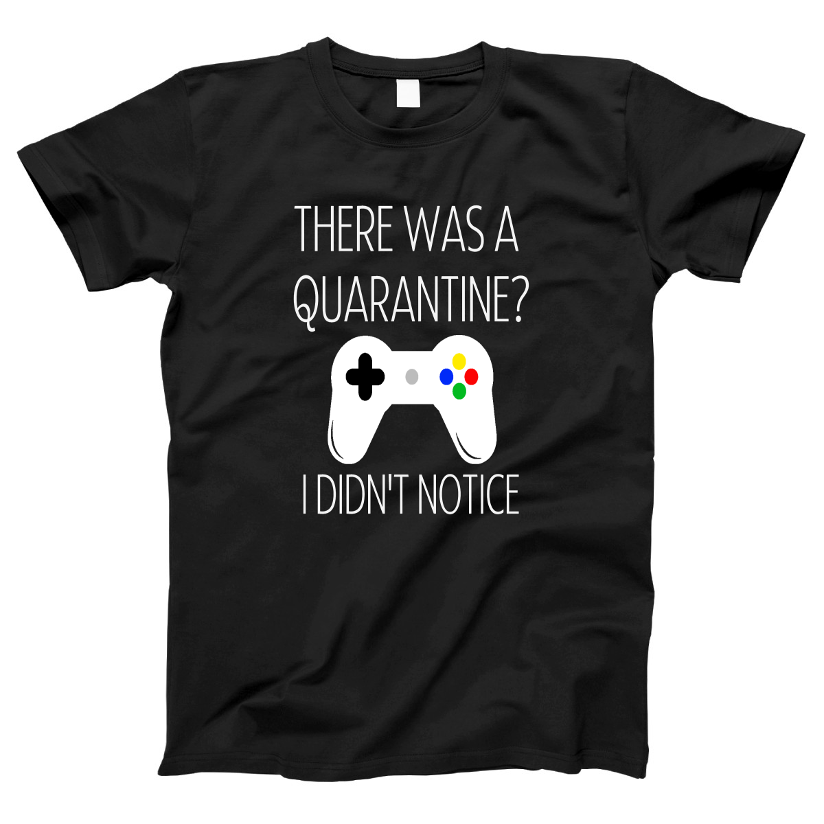 THERE WAS A QUARANTİNE Women's T-shirt | Black