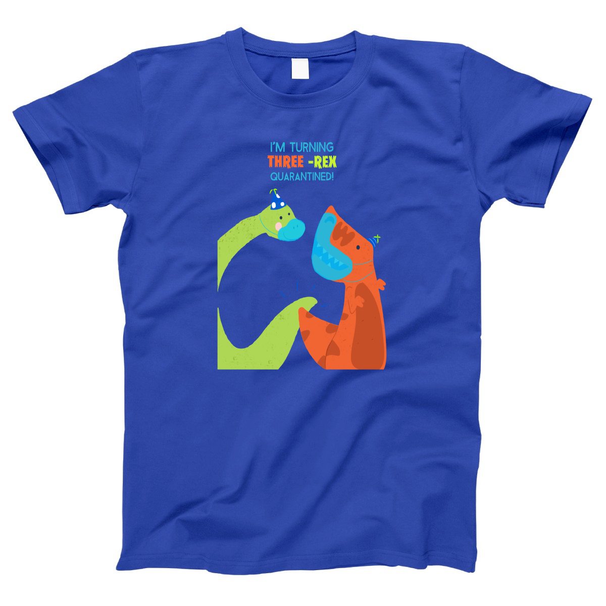 I'm turning three-rex quarantined Women's T-shirt | Blue