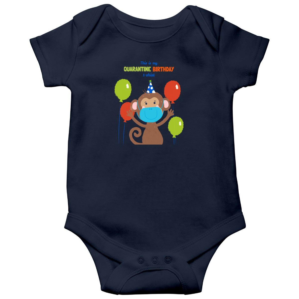 It is my quarantine birthday  Baby Bodysuits | Navy