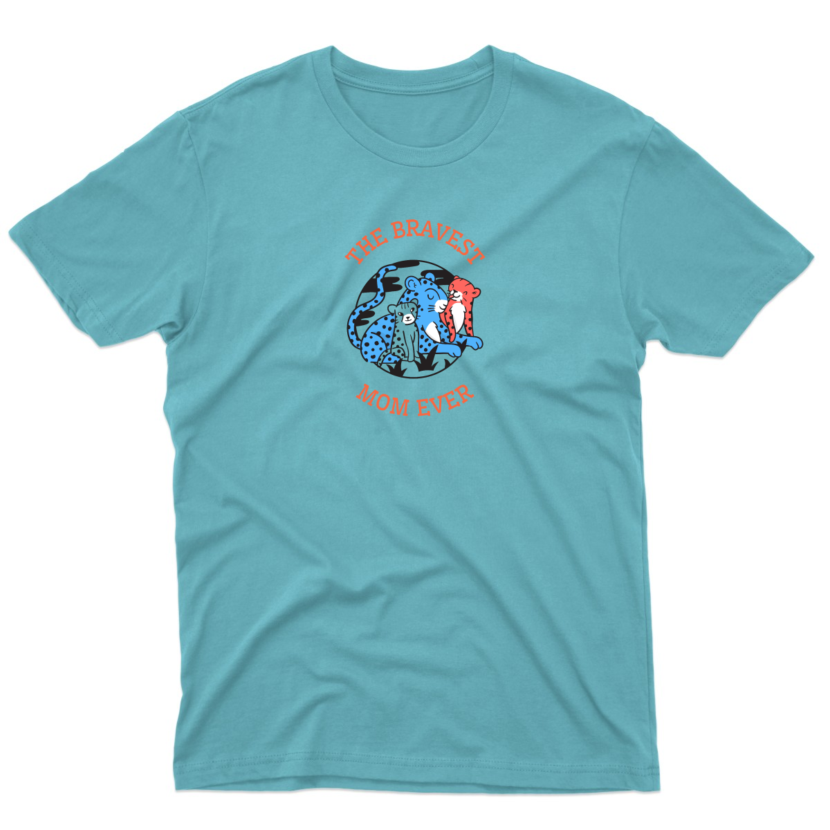 The Bravest Mom Ever Men's T-shirt | Turquoise