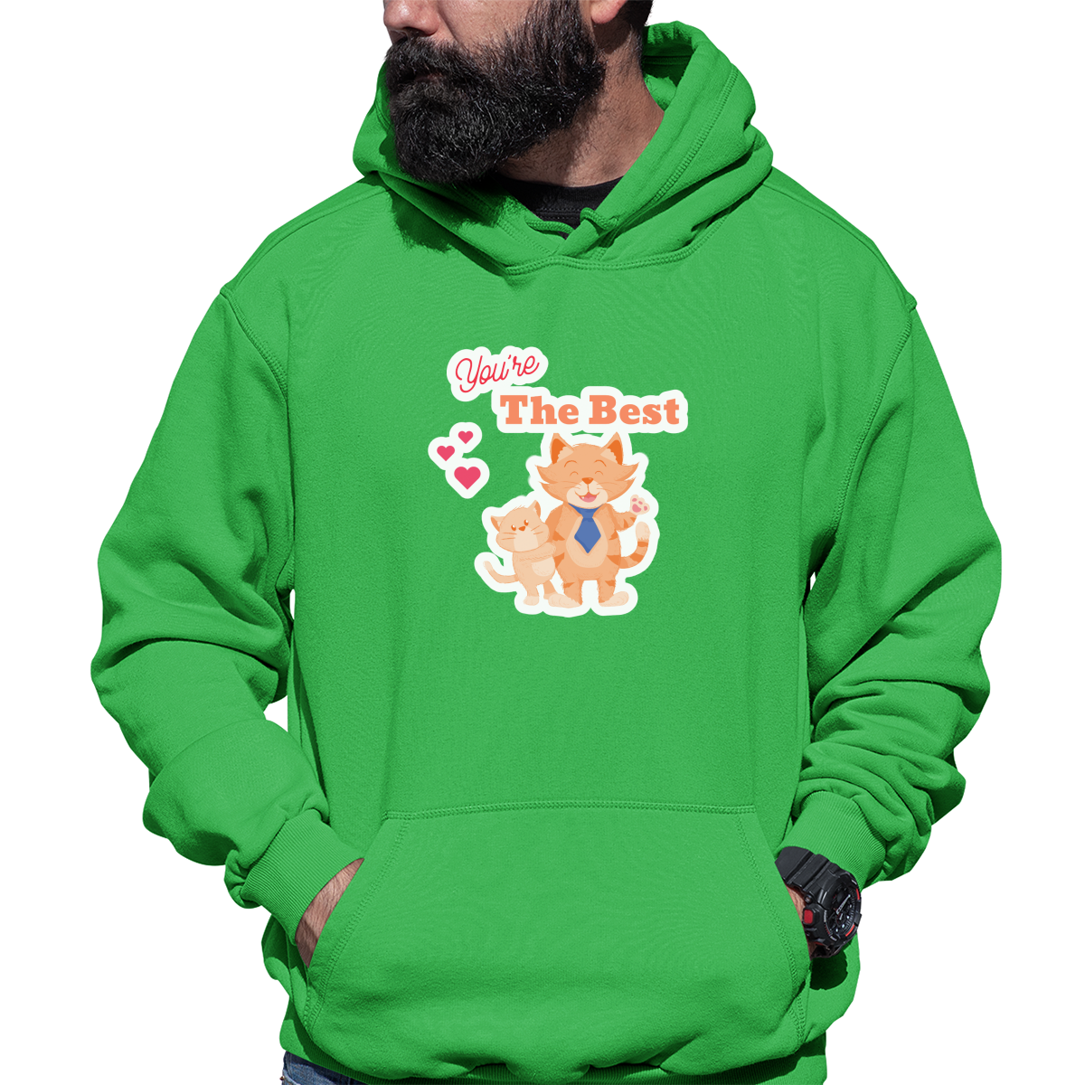 You are the best Unisex Hoodie | Green