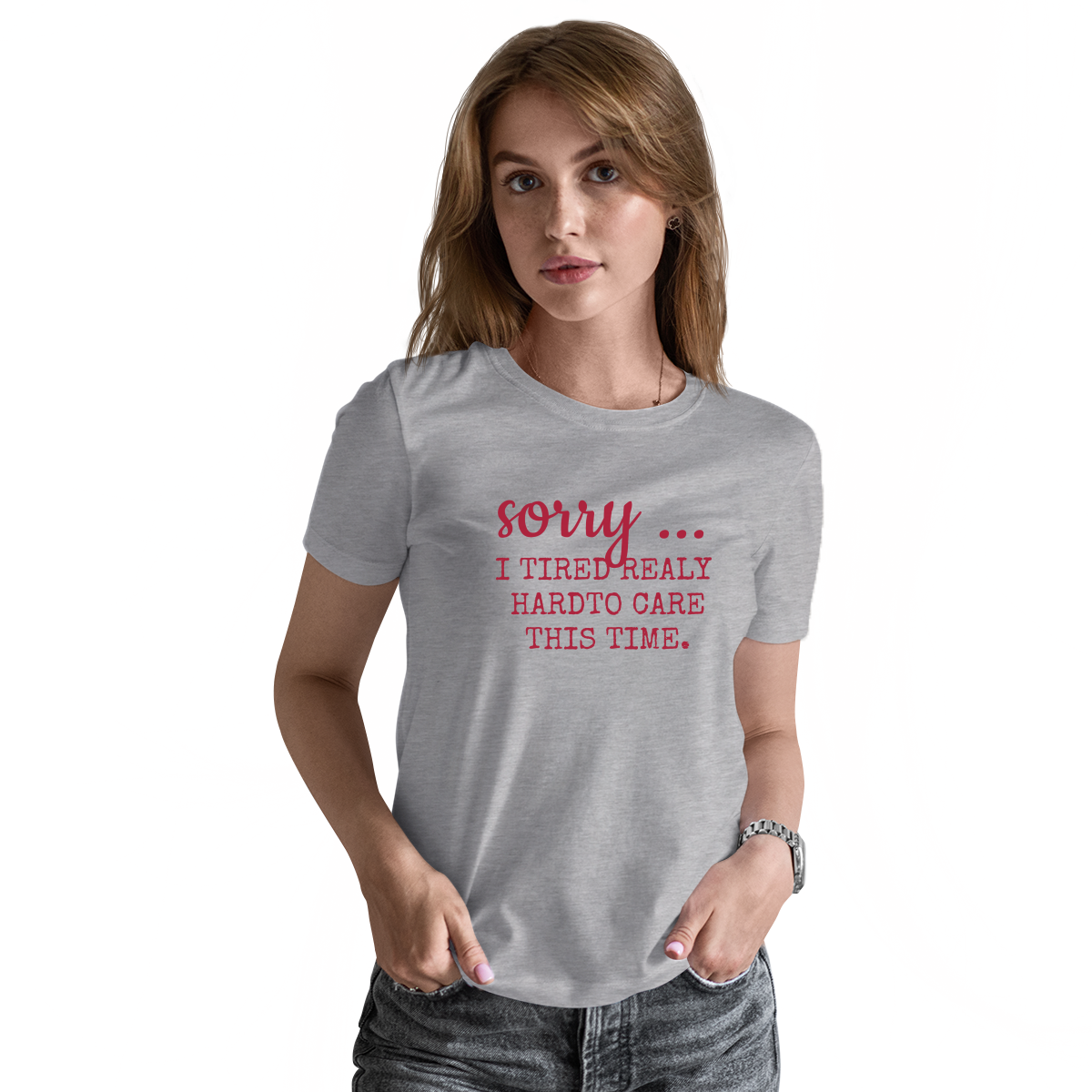 Sorry I Tried Really Hard To Care This Time Women's T-shirt | Gray