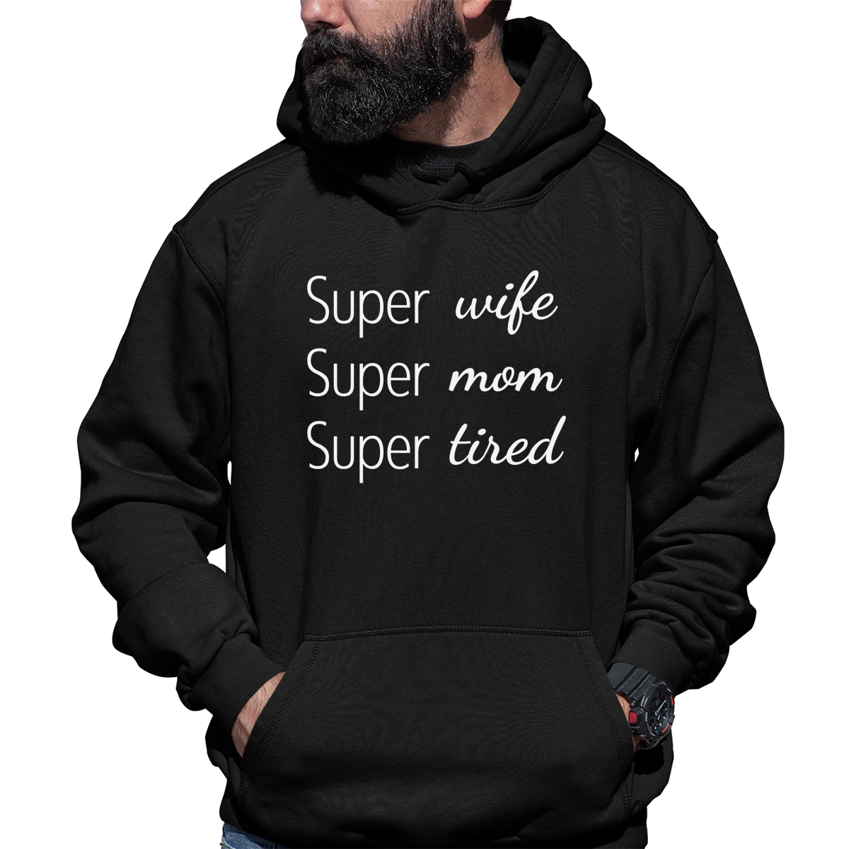 Super Mom Super Wife Super Tired Unisex Hoodie | Black