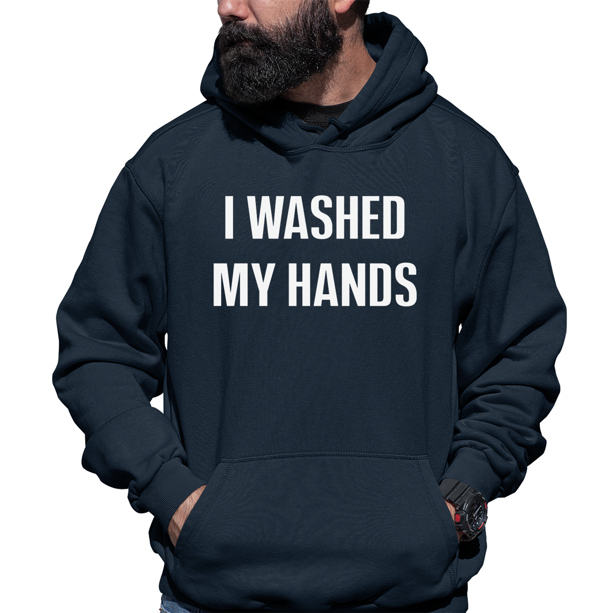 I Washed My Hands Unisex Hoodie | Navy