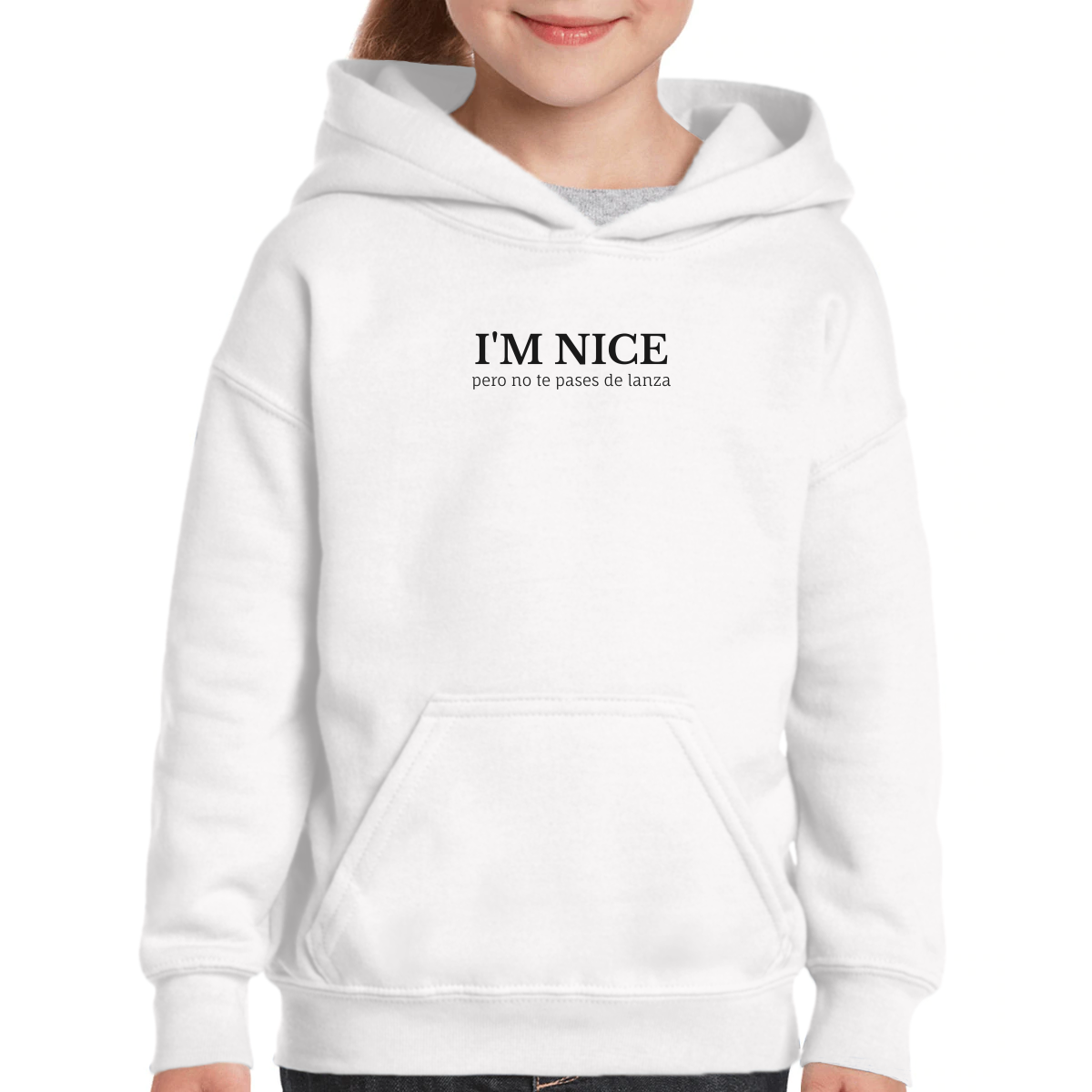 I'm Nice No Te Pases De Lanza Kids Hoodie | White