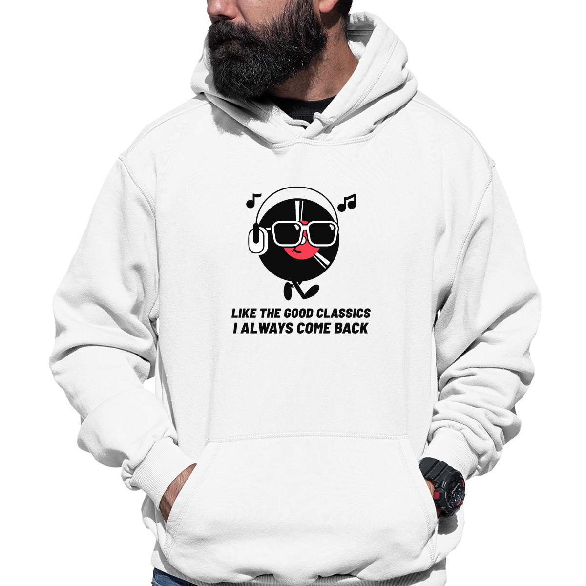 Like a good classic I always come back Unisex Hoodie | White