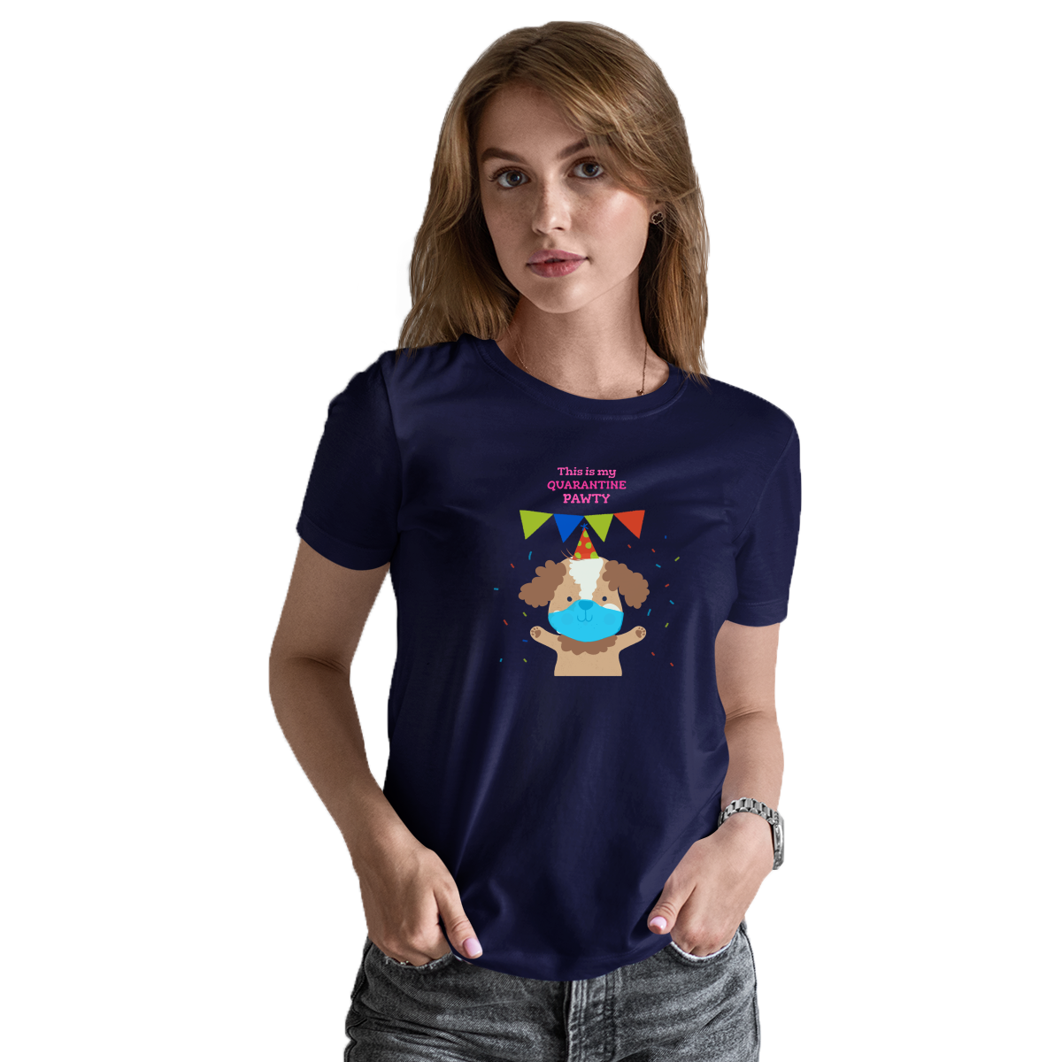 This is my quarantine pawty  Women's T-shirt | Navy