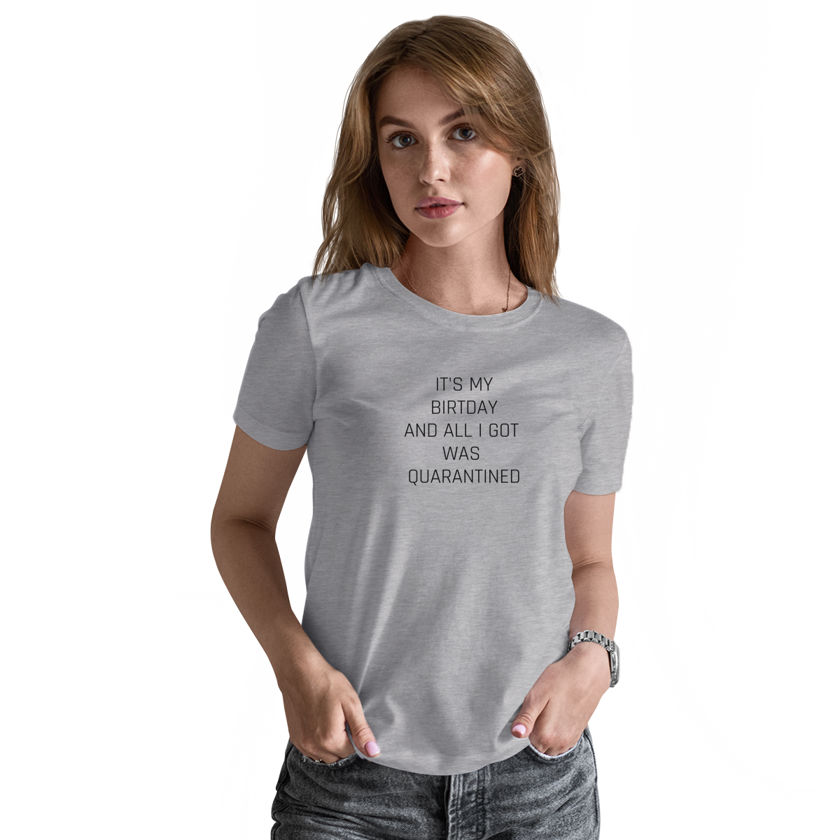 IT'S MY BIRTDAY  Women's T-shirt | Gray