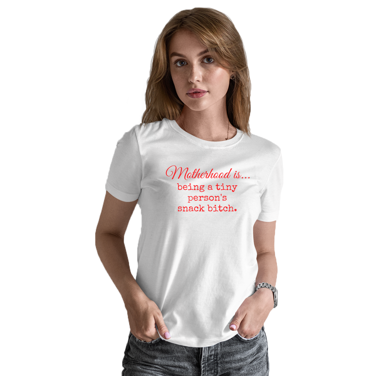 Motherhood is being tiny person's snack bitch Women's T-shirt | White