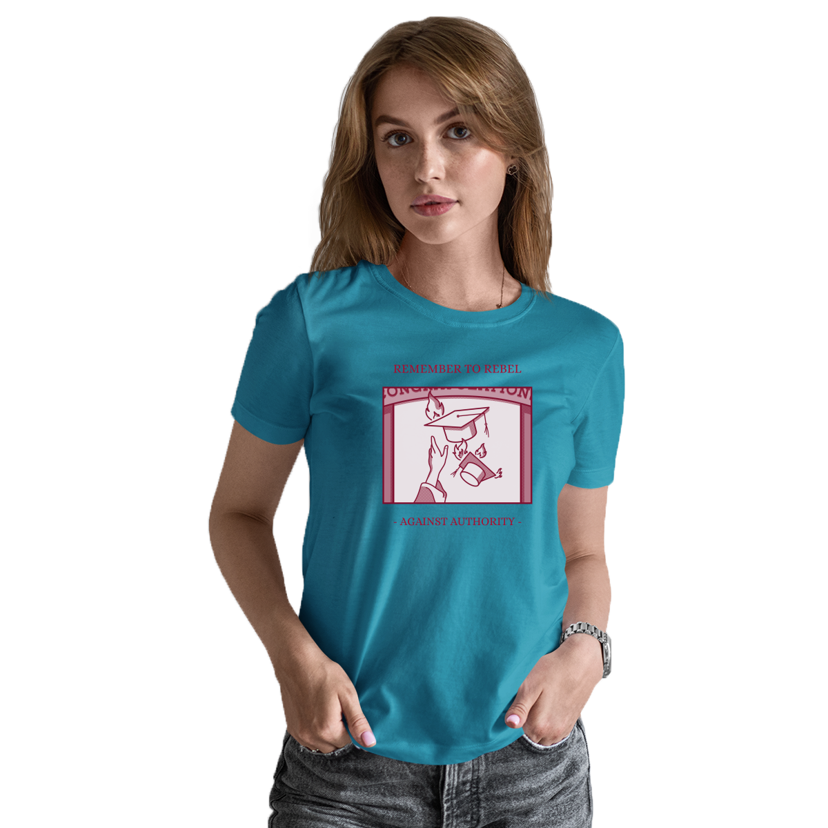 Remember To Rebel Agaist Authority Women's T-shirt | Turquoise